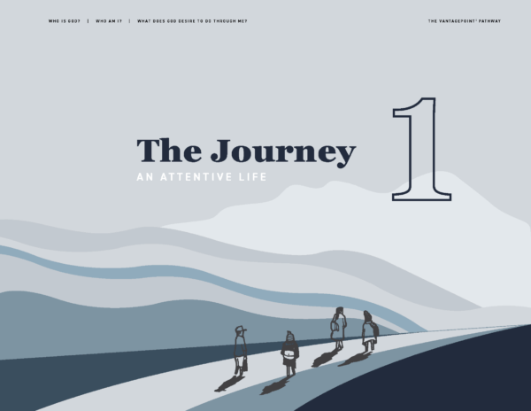 The Journey Stage 1: An Attentive Life - PRE ORDER